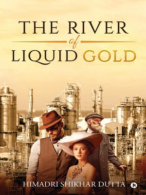 cover image of The River Of Liquid Gold